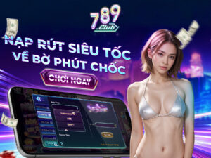 789club không rút được tiền