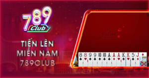 game bài tiến lên online 789Club