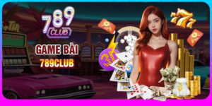 cách chơi game đánh bài đổi tiền thật